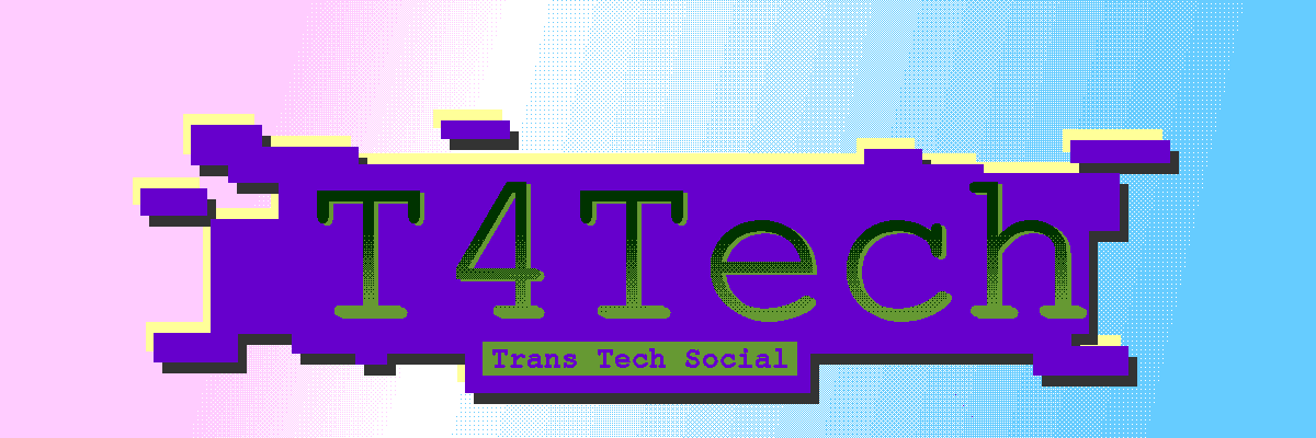 Banner image for T4Tech - Trans Tech Social